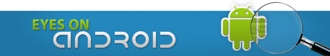 Eyes On Android
